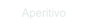 Aperitivo
