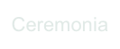 Ceremonia