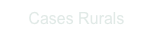 Cases Rurals
