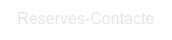 Reserves-Contacte
