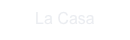 La Casa