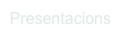 Presentacions