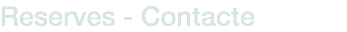 Reserves - Contacte