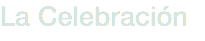 La Celebración